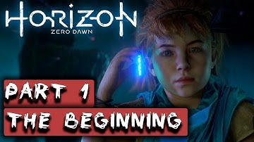HORIZON ZERO DAWN Complete Edition Walkthrough No Commentary Gameplay PART 1 The Beginning PC