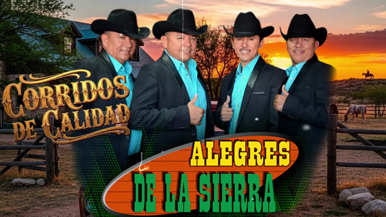 LOS ALEGRES DE LA SIERRA Mix Corridos Que Retumban En Las Rancherias
