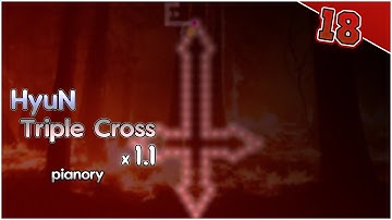 【ADOFAI Custom】HyuN - Triple Cross | x1.1 CLEAR | Map by pianory
