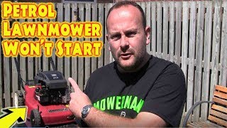 Petrol Lawnmower Won't Start Help.