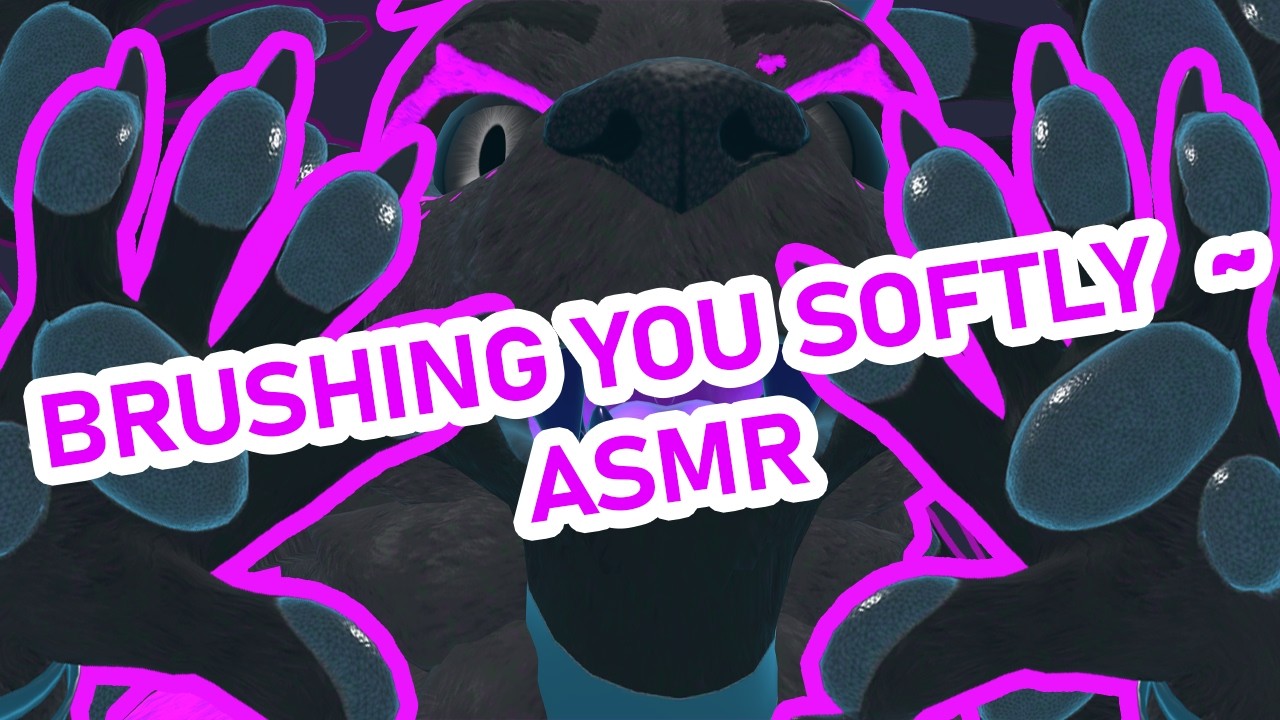 [FURRY ASMR] Brushing you softly 💜🐺