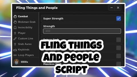 [NEW] Fling Things And People Script | Super Strength | Anti Pull | Kill Aura | AND MORE | PASTEBIN