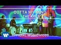The arcs  outta my mind official music