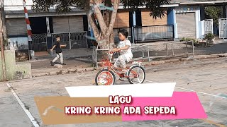 Lagu kring kring ada sepeda