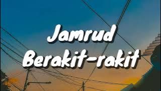 Jamrud - Berakit-rakit (Lirik)