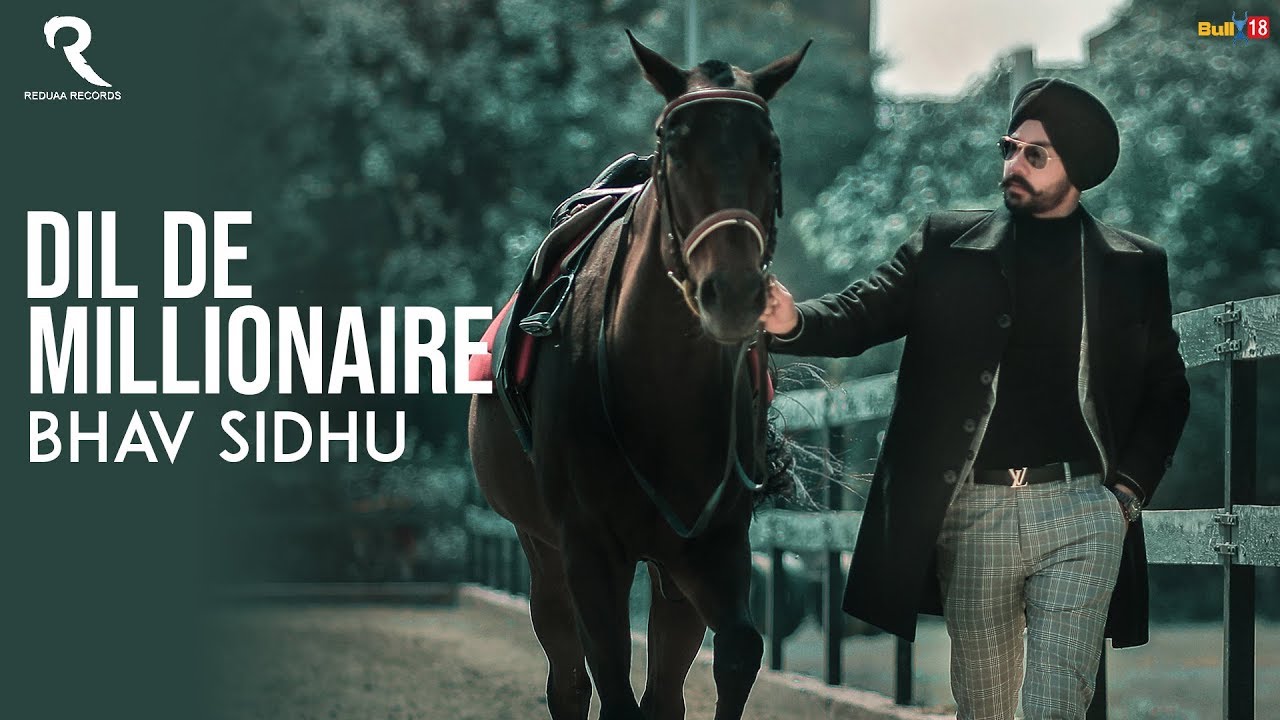 Dil De Millionaire - Bhav Sidhu (Full Song) Reduaa Records | Mak Sidhu I NEW Punjabi Song