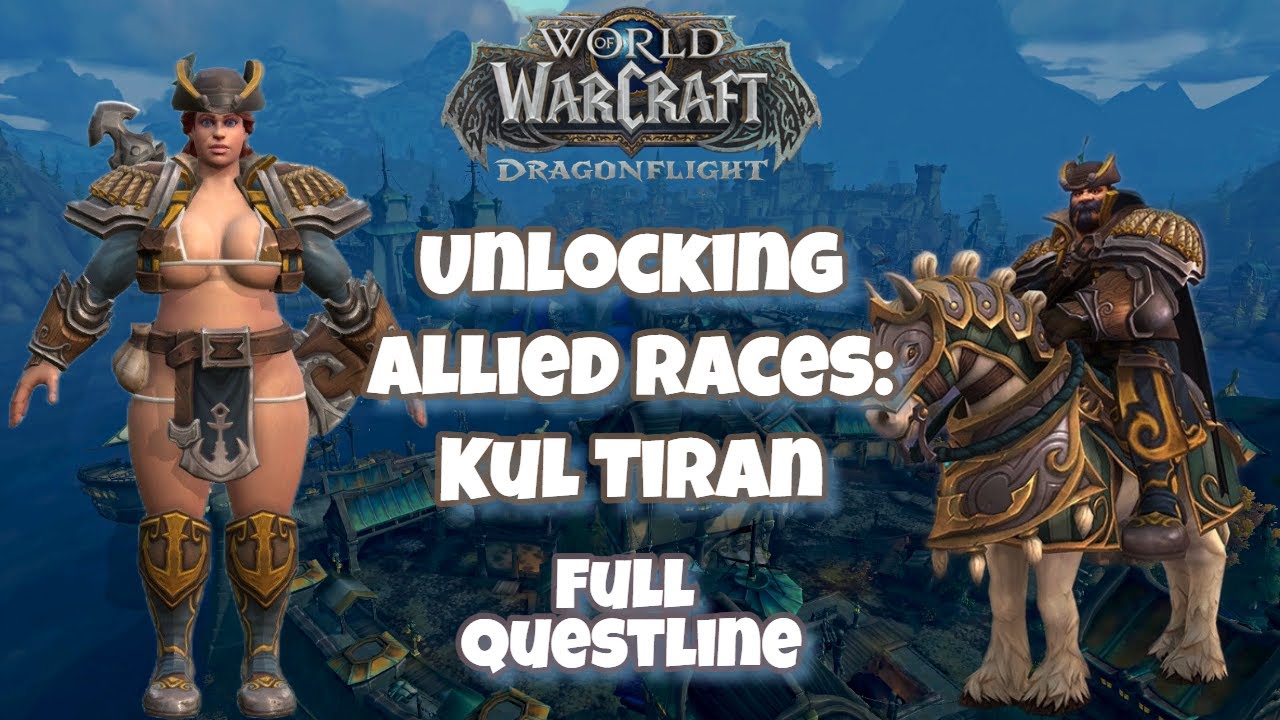 Unlocking Allied Races: Kul Tiran - Full Questline | World of Warcraft