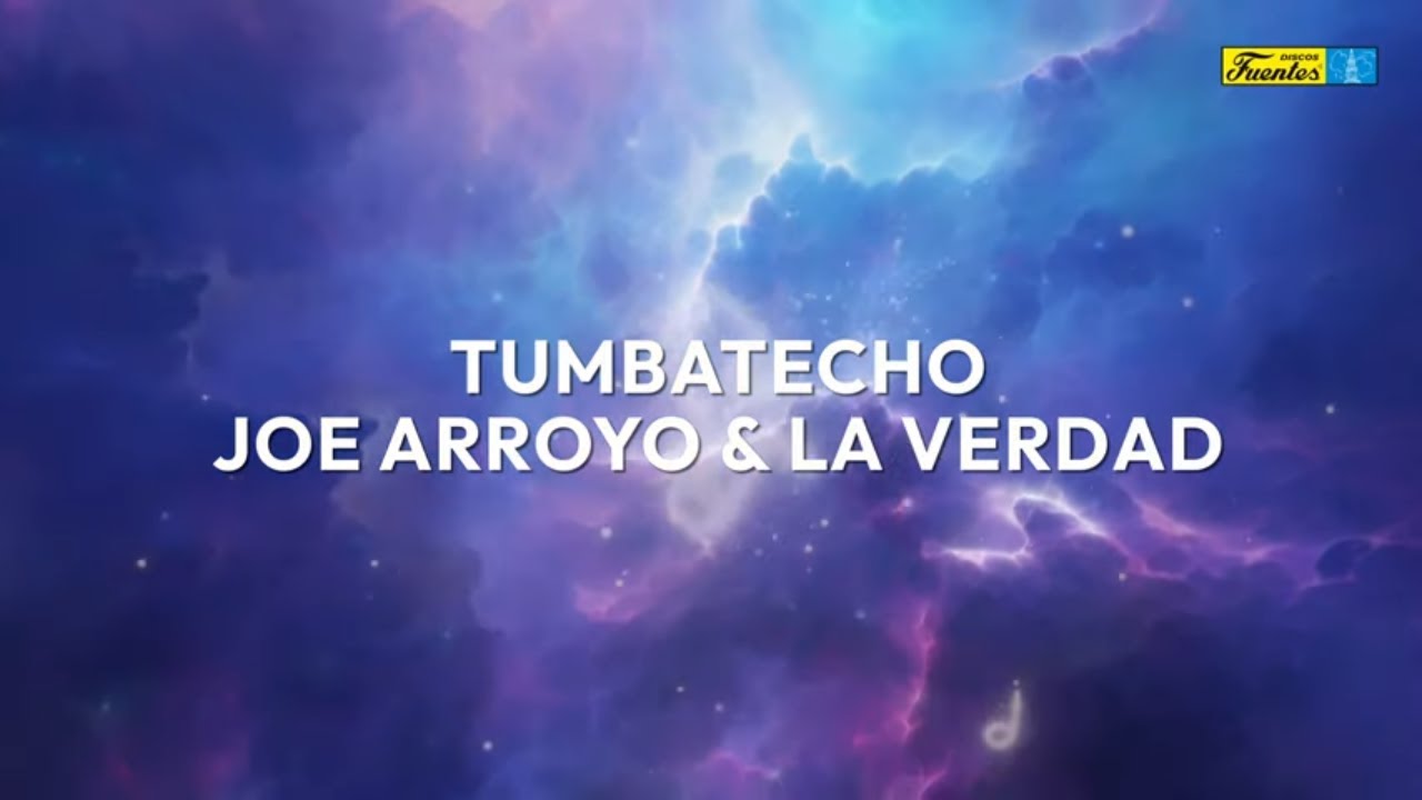 Tumbatecho - Joe Arroyo & La Verdad (Video letra) | Discos Fuentes