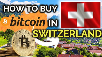 How To Buy Bitcoin in Switzerland 🇨🇭