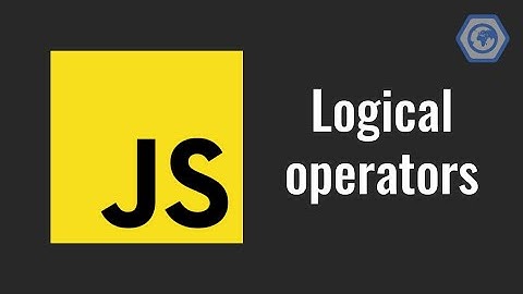 15. JavaScript Logical Operators || (OR), && (AND), ! (NOT)