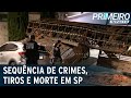 PM à paisana é baleado e morto após sequestro e assalto | Primeiro Impacto (08/03/22)