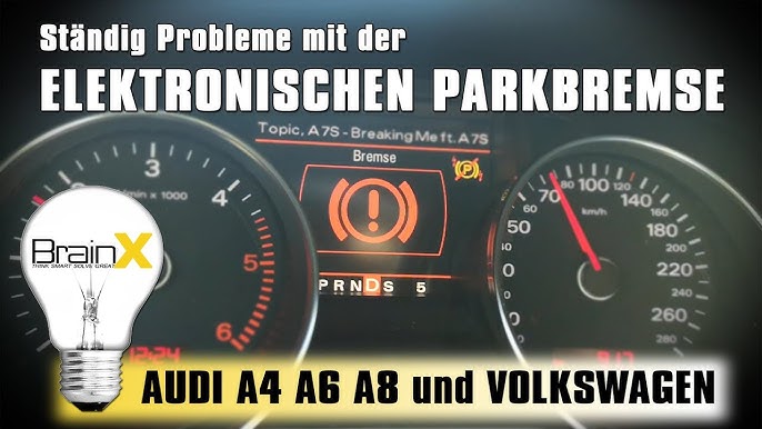 Elektrische Feststellbremse Probleme - Audi VW Skoda Seat 