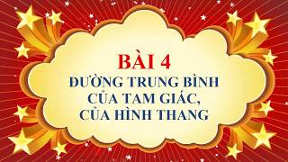 Toán học lớp 8 - Bài 4 - Đường trung bình của tam giác và của hình thang