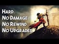 Prince of Persia: The Two Thrones | Hard, No Damage, No Rewind, No Upgrades [2022]