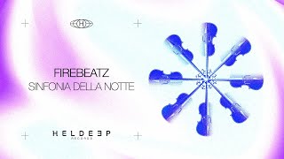 Firebeatz - Sinfonia Della Notte (Official Audio)