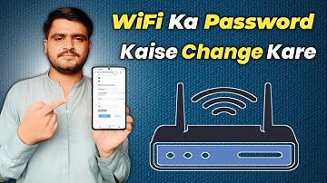 "WiFi Ka Password Change Karna Seekhein | How to Change WiFi Password at Home"