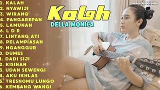 Lagu Jawa Hits Viral Tiktok 2024 - KALAH, NYAWIJI, WIRANG || Cover akustik Della Monica