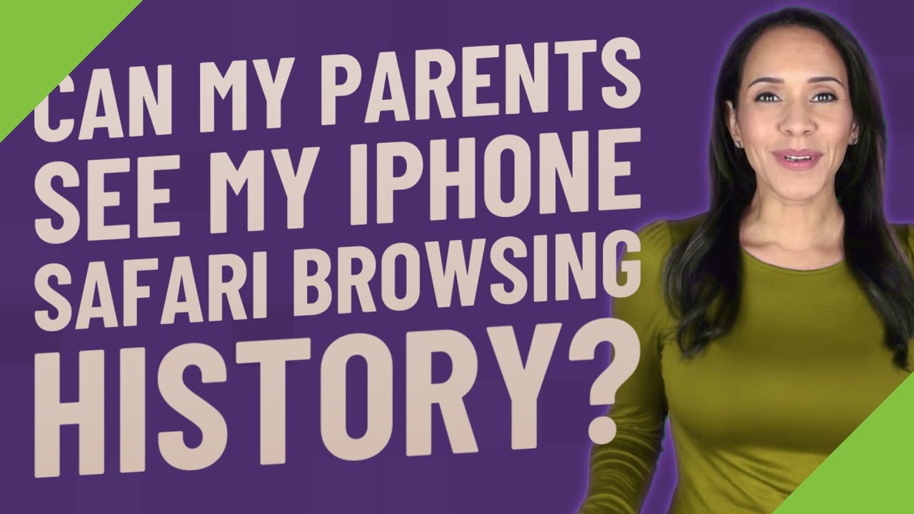 Can My Parents See My IPhone Safari Browsing History YouTube Can My Parents See My IPhone Safari Browsing History YouTube