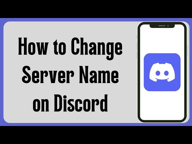 How to Change a Server Name in Discord