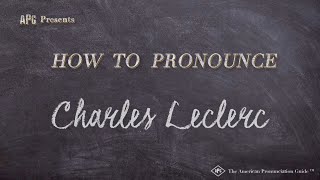 How to Pronounce Charles Leclerc (According to CHARLES LECLERC!)