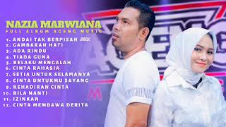 ANDAI TAK BERPISAH   NAZIA MARWIANA Ft BRODIN AGENG MUSIK FULL ALBUM TERBARU #agengmusicterbaru