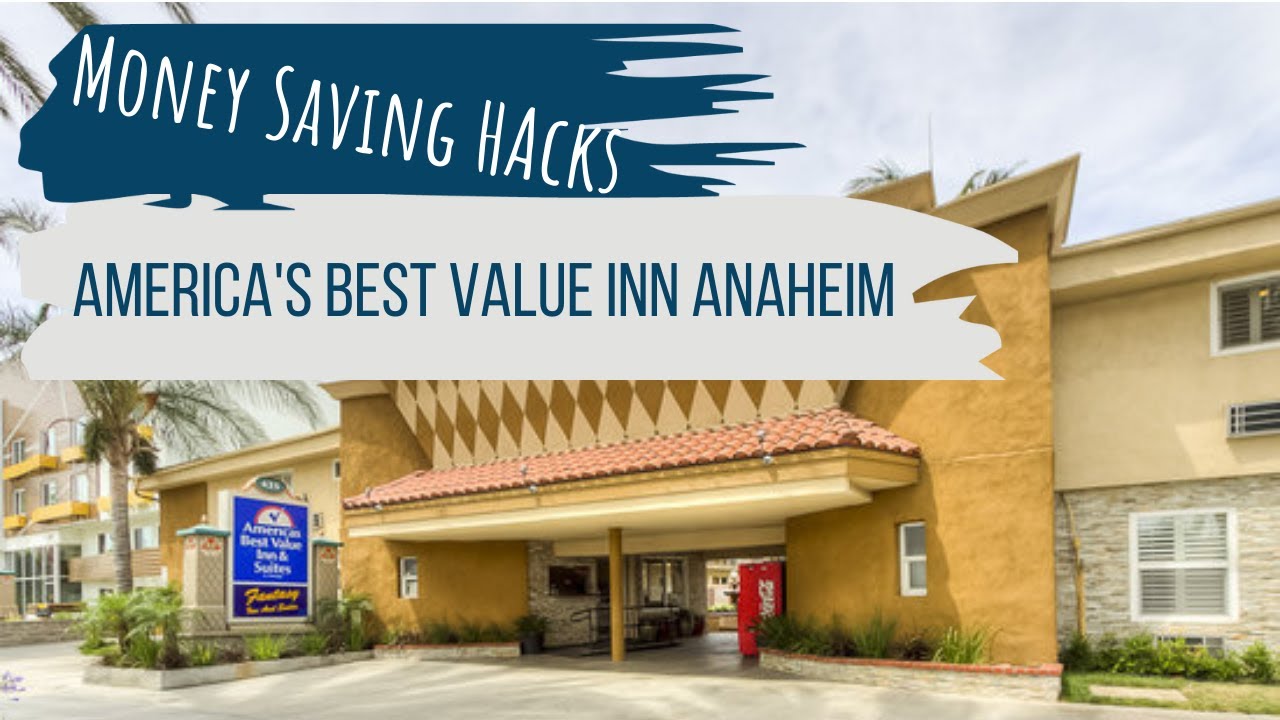 Get The Best Rates On America's Best Value Inn Anaheim vs