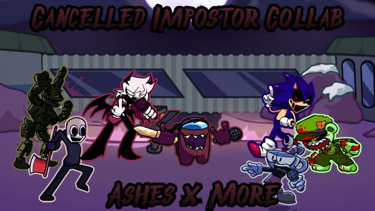 fnf-cancelled-collab-ashes-x-more-vs-impostor-v4-youtube