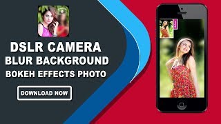DSLR Camera Blur Background , Bokeh Effects Photo by Solution Cat Ltd | Promo Video | Play Store screenshot 5