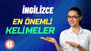 İngilizcede En Çok Kullanılan Kelimeler Part 6 Most Common Words In English 