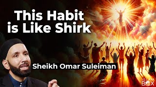 Do You Show Off On Everything? | Dr. Omar Suleiman