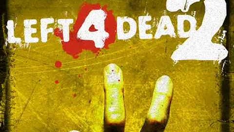 Left 4 Dead 2 Soundtrack - 