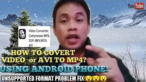 HOW TO CONVERT VIDEO or AVI TO MP4 USING ANDROID PHONE?)(UNSUPPORTED FORMAT FIX)(@Mr tonce TV