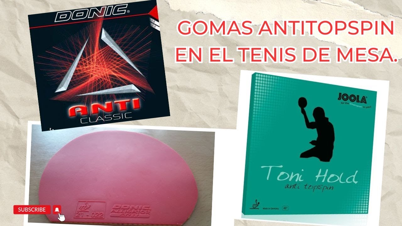 GOMAS ANTITOPSPIN DE TENIS DE MESA? ¿Qué son y para que sirven?