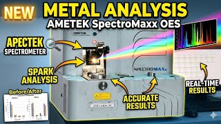 How to operate Ametek Spectro Maxx Optical Emission Spectrometer ll Learn material testing