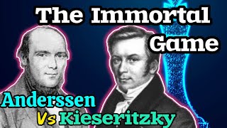 ADOLF ANDERSSEN vs LIONEL KIESERITZKY - The Immortal Game