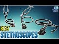 10 Best Stethoscopes 2018