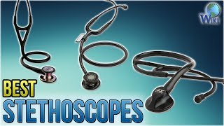 10 Best Stethoscopes 2018