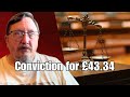 Elderly Woman’s Bizarre Conviction for £43.34