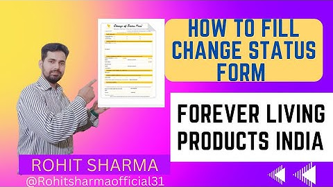 CHANGE STATUS FORM FOREVER LIVING PRODUCTS #flpindia #flp