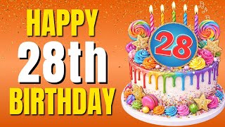 Happy 28th Birthday 🎉 Best Birthday Song for 28 Years | Sing Along with Lyrics 🥳