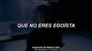 Video thumbnail of "Invasores de Nuevo León - Me Rompieron Tu Retrato (Letra)"