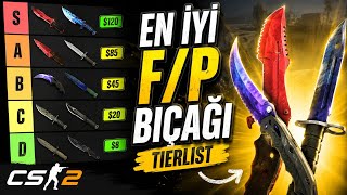 EN İYİ FİYAT/PERFORMANS BIÇAĞI SEÇİYORUZ!! CS2 BIÇAK TIERLIST