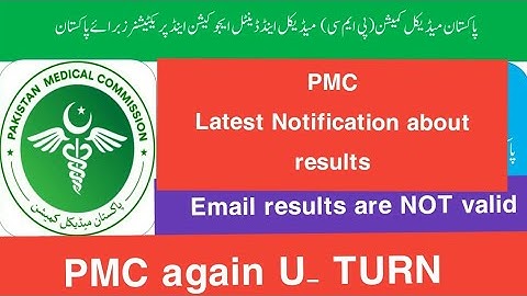 PMC latest Notification about results  2021 Email results are NOT valid PMC again U- TURN