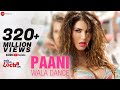 Capture de la vidéo Paani Wala Dance Lyrical | Sunny Leone & Ram Kapoor | Arko | Ikka