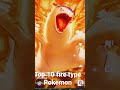 Top 10 strongest fire type pokemon short
