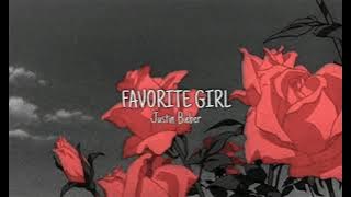 Favorite Girl - Justin Bieber (slowed reverb)