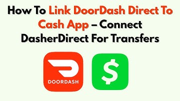 Hoe koppel je DoorDash Direct aan de Cash-app? – Verbind DasherDirect voor overboekingen