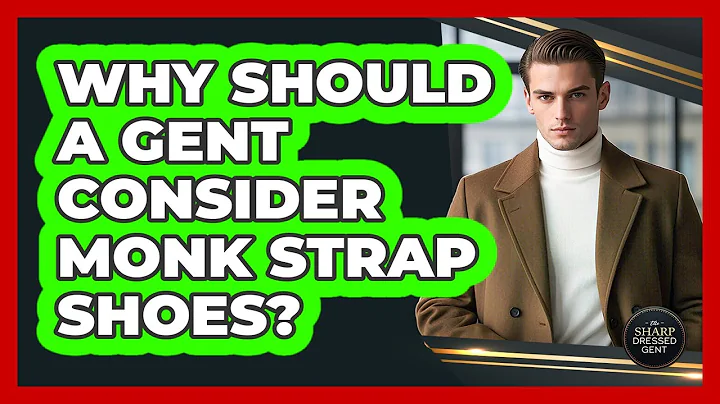 Why Should A Gent Consider Monk Strap Shoes? - The Sharp Dressed Gent