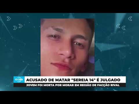 Acusado de Matar "Sereia" é julgado (07 05 24)