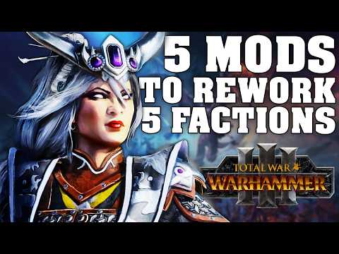 5 Rework Mods for Faction that NEED It | Total War Warhammer 3